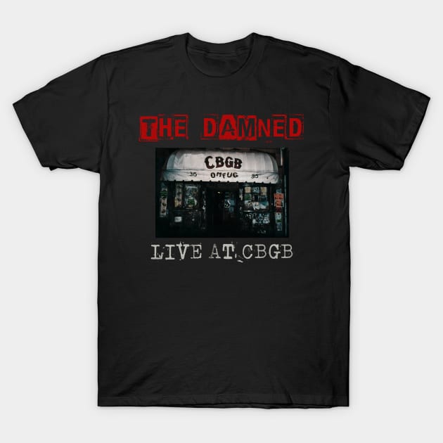 damned live at cbgb T-Shirt by kusuka ulis